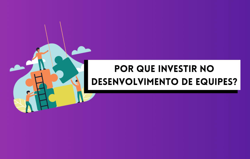 por-que-investir-no-desenvolviment-de-equipes-em-agencias