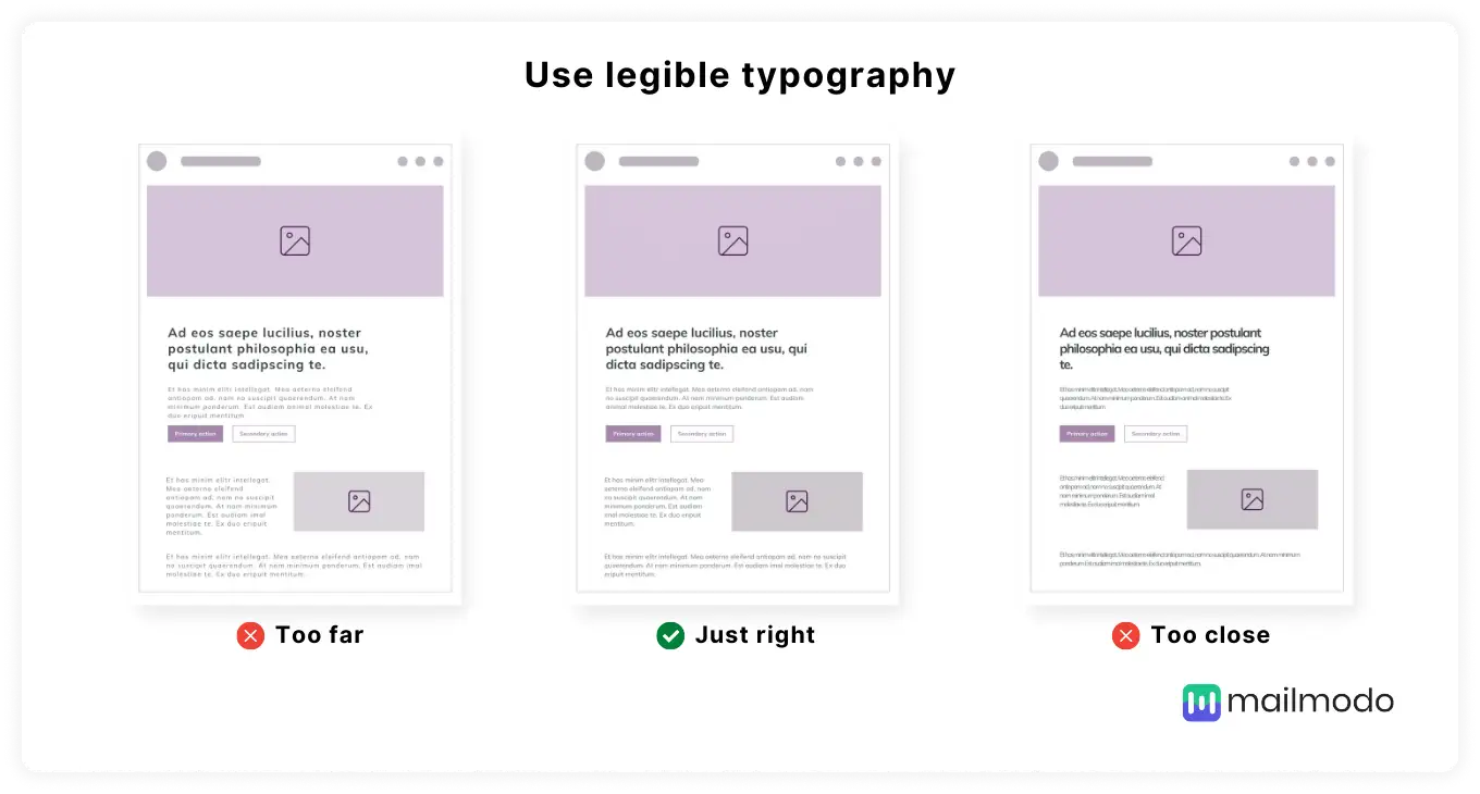 Use legible typography: Font size, font height, and spacing between text