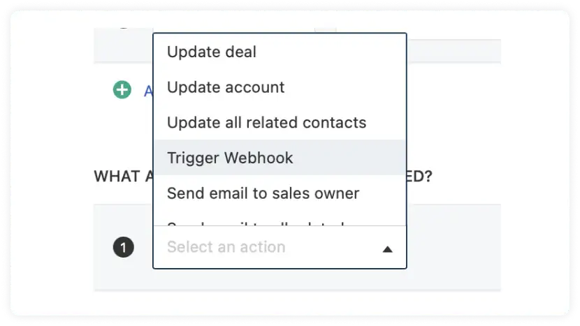 Click on add action and select Trigger Webhook
