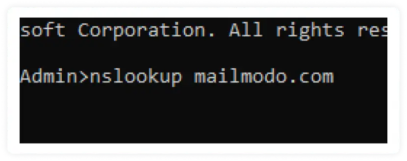 Enter nslookup mailmodo.com