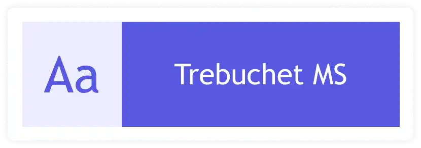 Font: Trebuchet MS