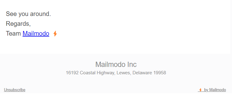 Email signature - See you around. Regards, Mailmodo