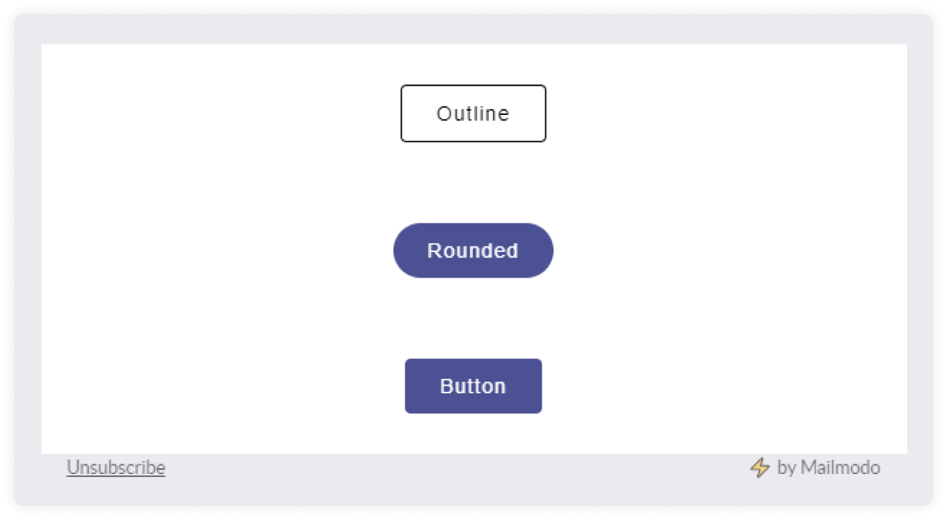 Types of buttons to use in emails - Outline, rounded, and square shaped button.