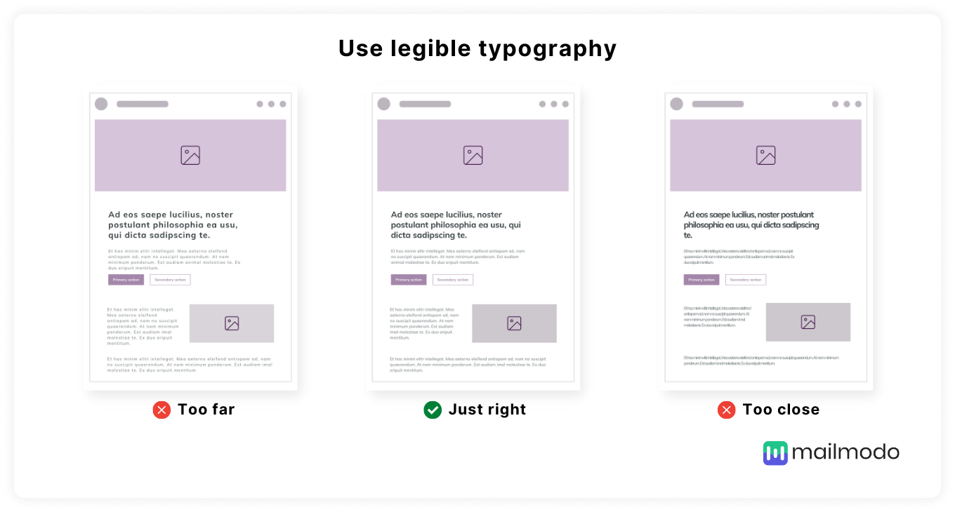 Use legible typography: Font size, font height, and spacing between text