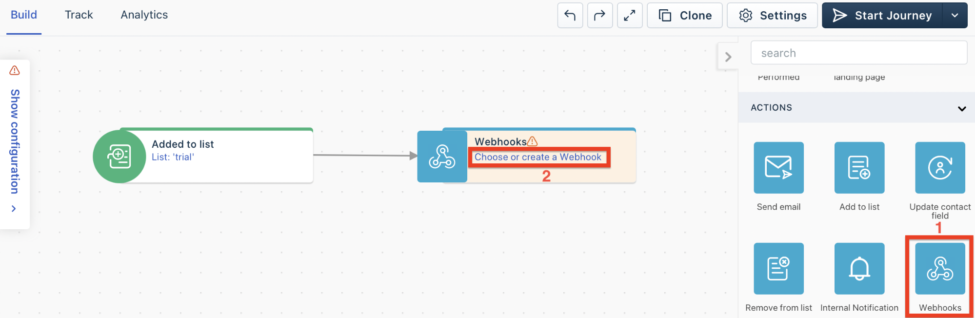 Connect the actions and triggers with arrows and click on Choose or Create a Webhook