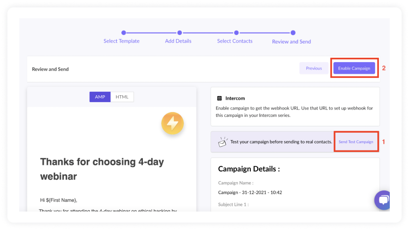 Once tested and reviewed, click on enable campaign