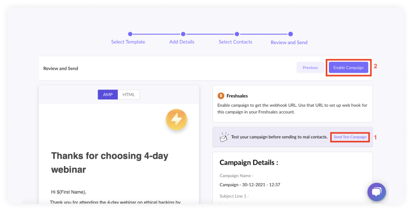 Once tested and reviewed, click on enable campaign