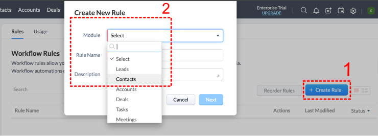 Click on Create Rule > Select a Module, for ex > Contacts > Add Rule Name and Click Next