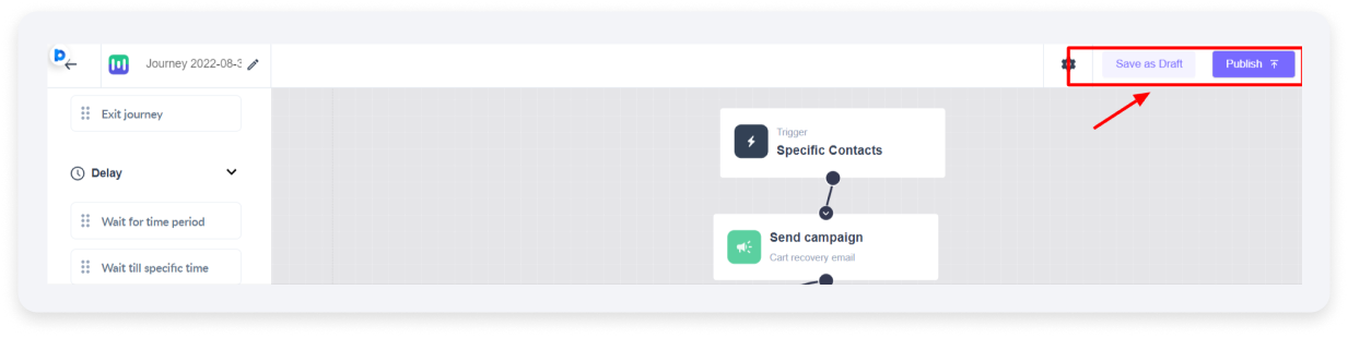 Save as draft and Publish button in Mailmodo's email automation journey builder