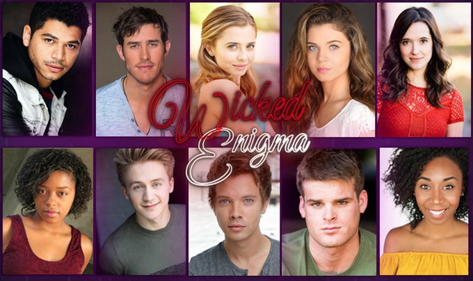 The cast of Wicked Enigma: Terrence Edmonds, Andrew Etzel, Albina Katsman, Alexann Hopkins, Brooke Culbertson, Charlotte Williams, Riley Costello, Nicholas Harsin, Jordan Morgan, Chanel Bosh (image supplied)