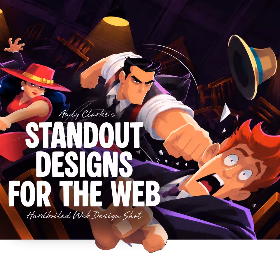 Standout Designs for the Web by Andy Clarke
