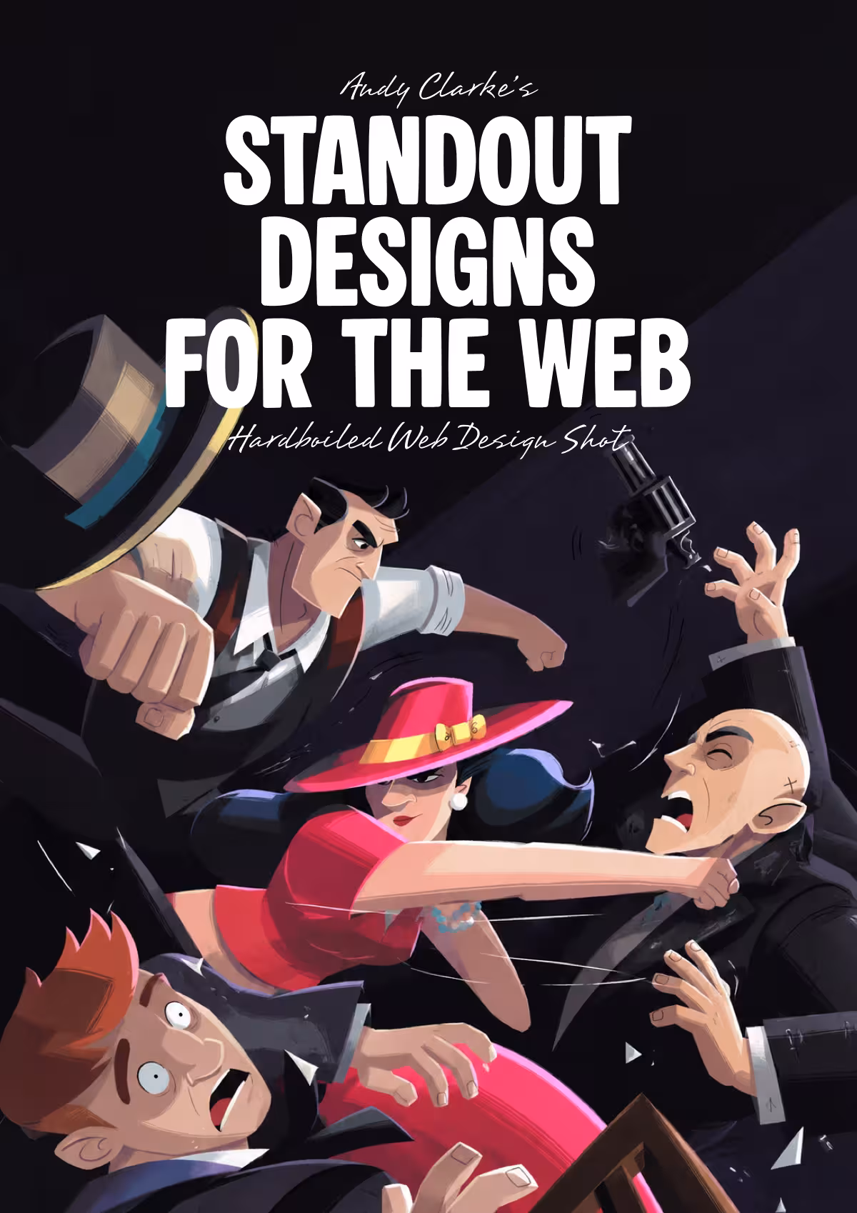 Standout Designs for the Web by Andy Clarke