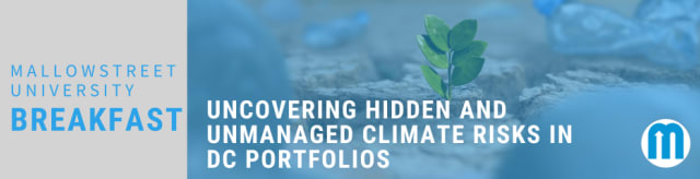 mallowstreet Breakfast Briefing: Uncovering Hidden and Unmanaged Climate Risks in DC Portfolios