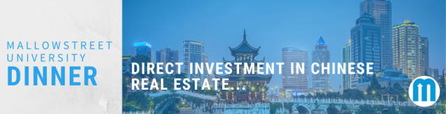 mallowstreet University Dinner: Direct Investment in Chinese Real Estate