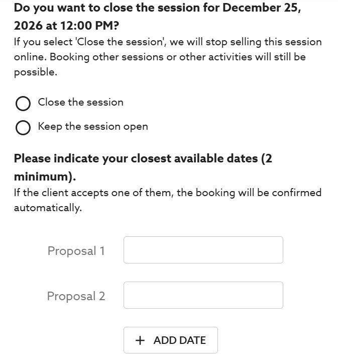 The Reschedule form: choose whether to close or keep the original slot, then propose at least 2 new dates to the customer.