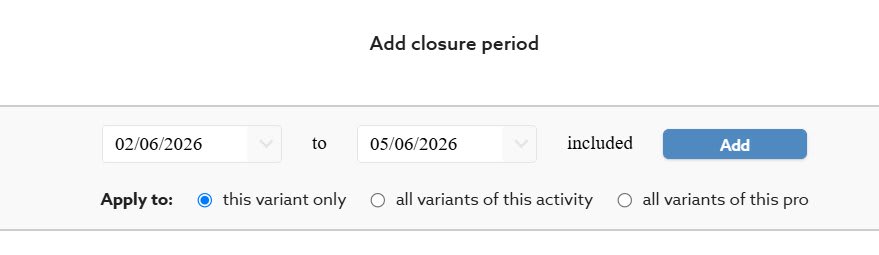 Añadir un período de cierre de 02/06 a 05/06 incluido. En 2 clics, se bloquean todas las franjas horarias de esos días.