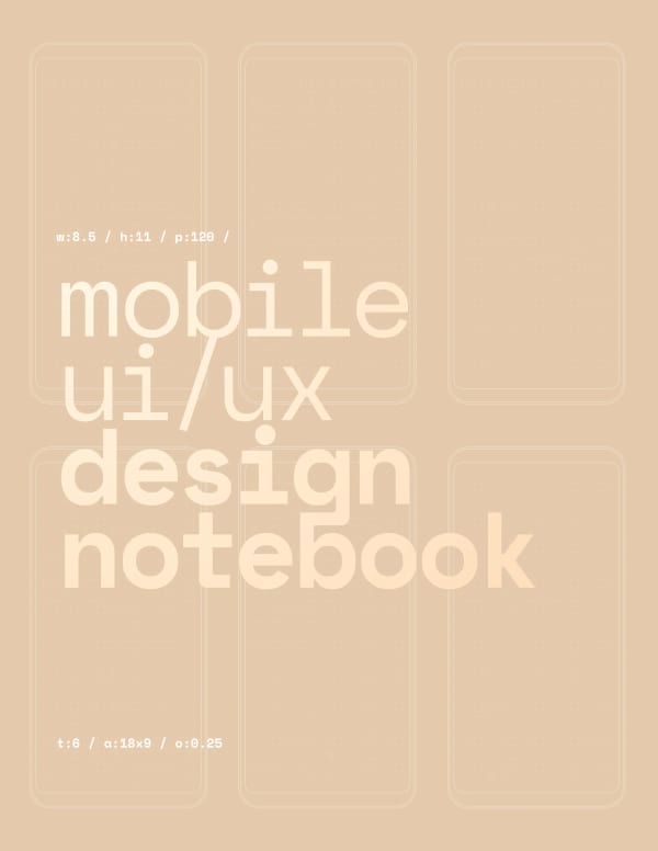 Mobile UI/UX Design Notebook