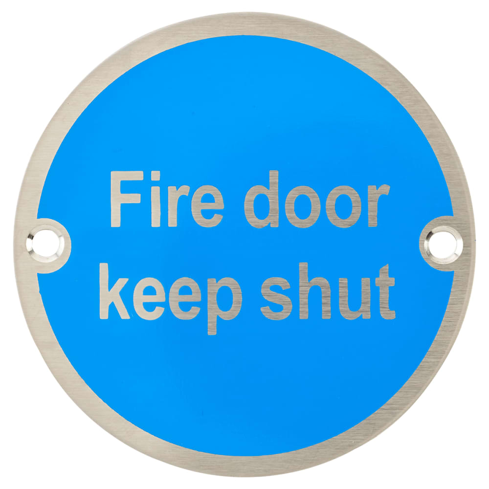 Fire Door Keep Shut Door Sign - 75mm Diameter - Neutral Lettering - Satin Stainless Steel