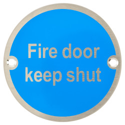 Altro Fire Door Keep Shut Door Sign - 75mm Diameter - Neutral Lettering - Satin Stainless Steel