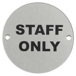 Touchpoint Staff Only Door Sign - 75mm Diameter - Satin Anodised Aluminium