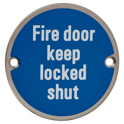 Altro Fire Door Keep Locked Shut Door Sign - 75mm Diameter - Satin Stainless Steel