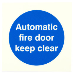 Altro Photoluminescent Automatic Fire Door Keep Clear Door Sign - 100 x 100mm - Rigid Plastic