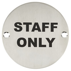 Altro Staff Only Door Sign - 75mm Diameter - Satin Stainless Steel