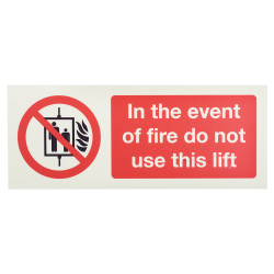 Altro Photoluminescent In The Event Of Fire Do Not Use This Lift - 200 x 100mm - Rigid Plastic