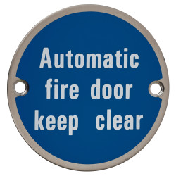 Altro Automatic Fire Door Keep Clear Door Sign - 75mm Diameter - Satin Stainless Steel