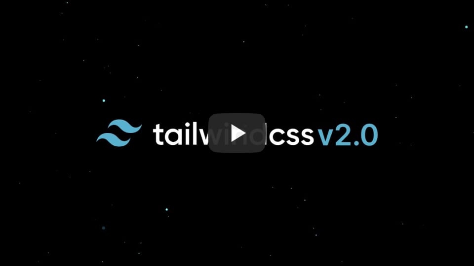 Announcing Tailwind CSS v2.0