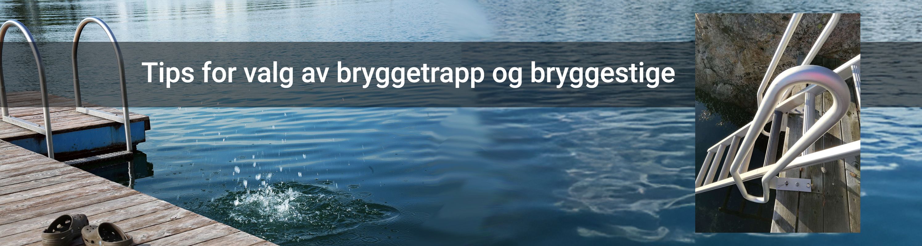 Tips for valg av bryggetrapp og bryggestige