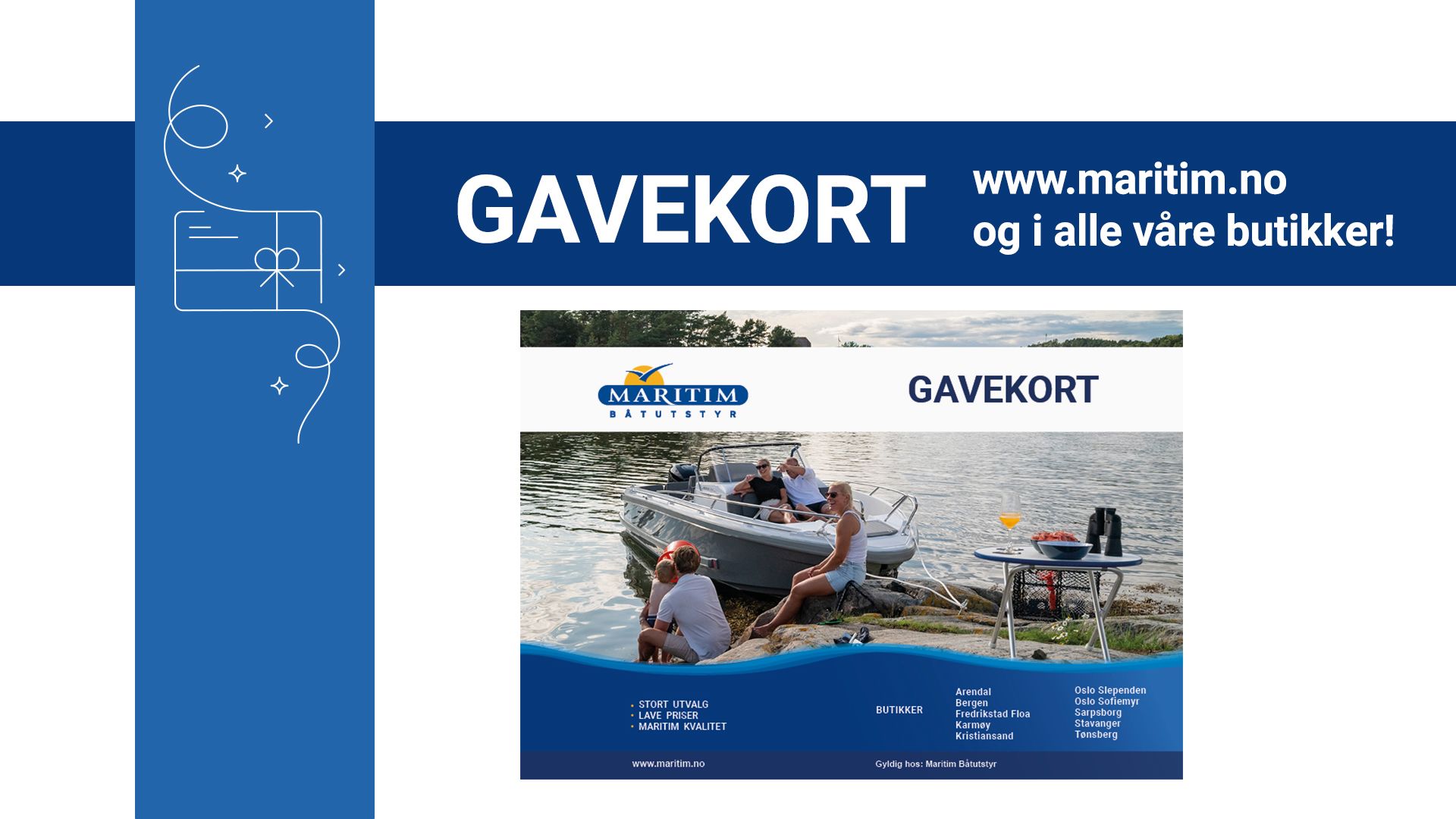 Gavekort finner du i alle våre butikker og på nett