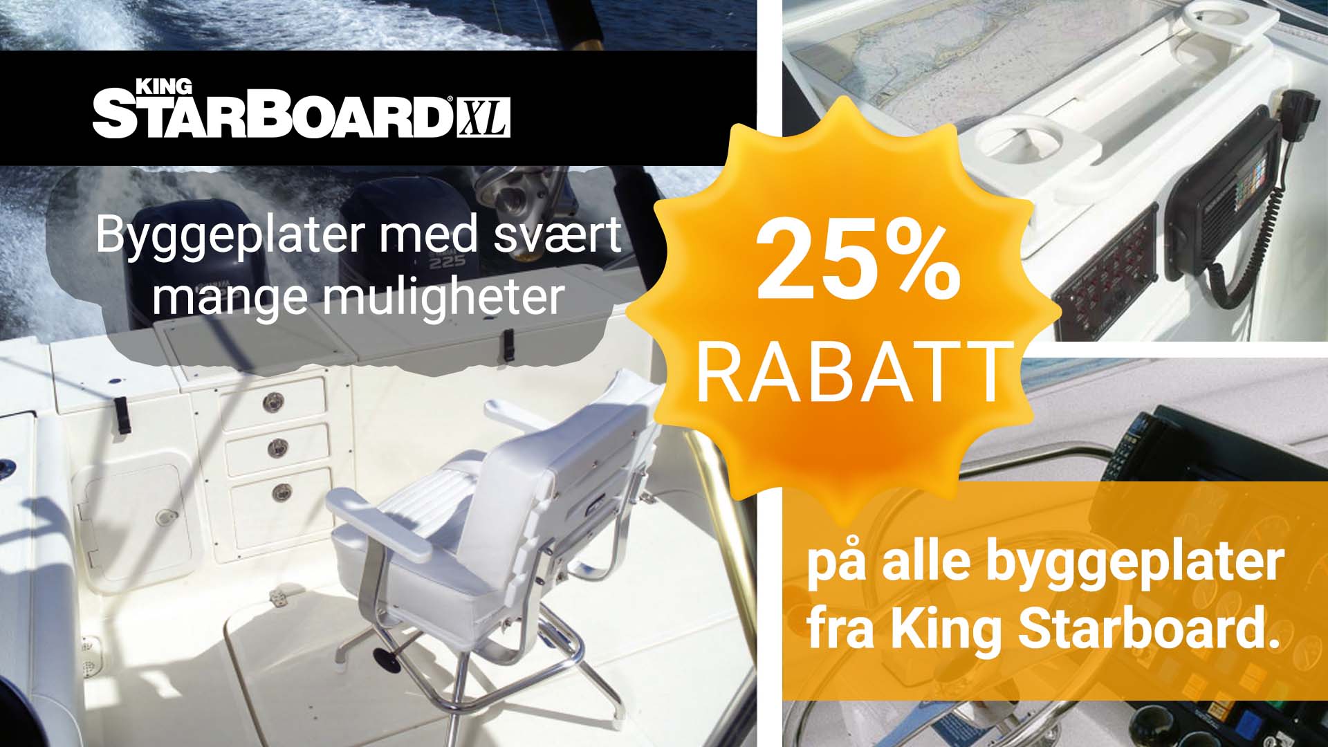 25% rabatt på alle byggeplater fra King Starboard
