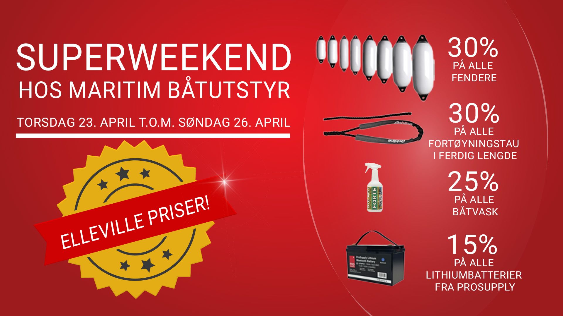 Superweekend hos Maritim Båtutstyr fra 23. april tom 26. april