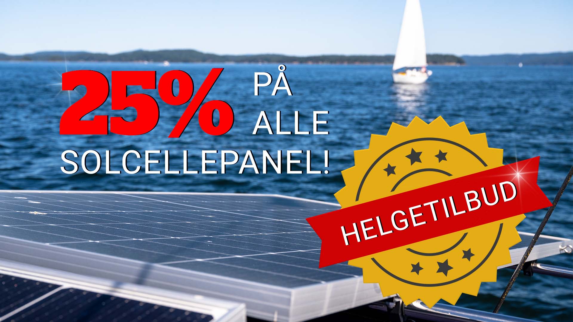 helgetilbud på alle Solcellepanel fra 28. - t.o.m. 31. mai