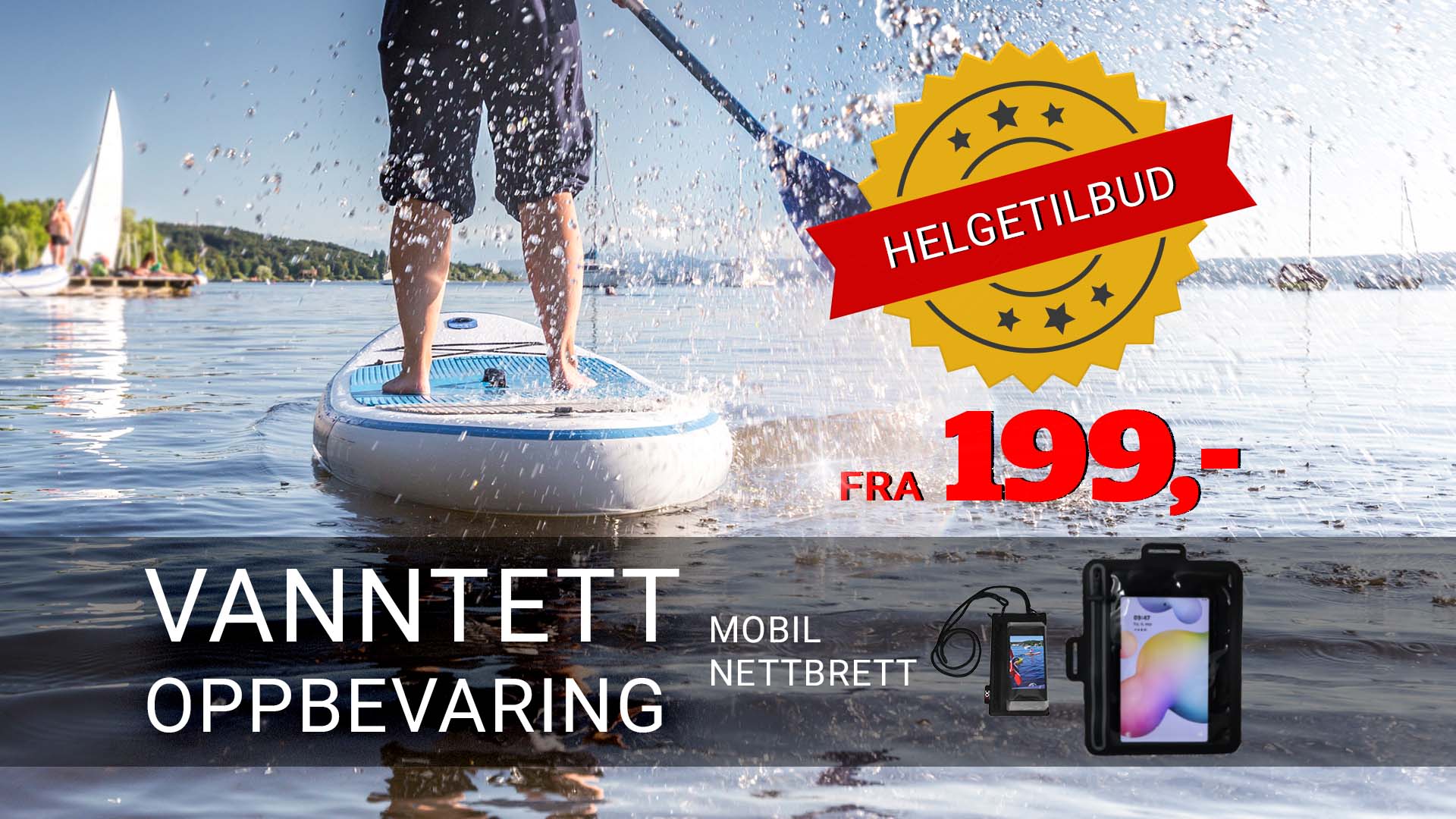 Vanntett oppbevaring for mobil og nettbrett. Helgetilbud uke 29