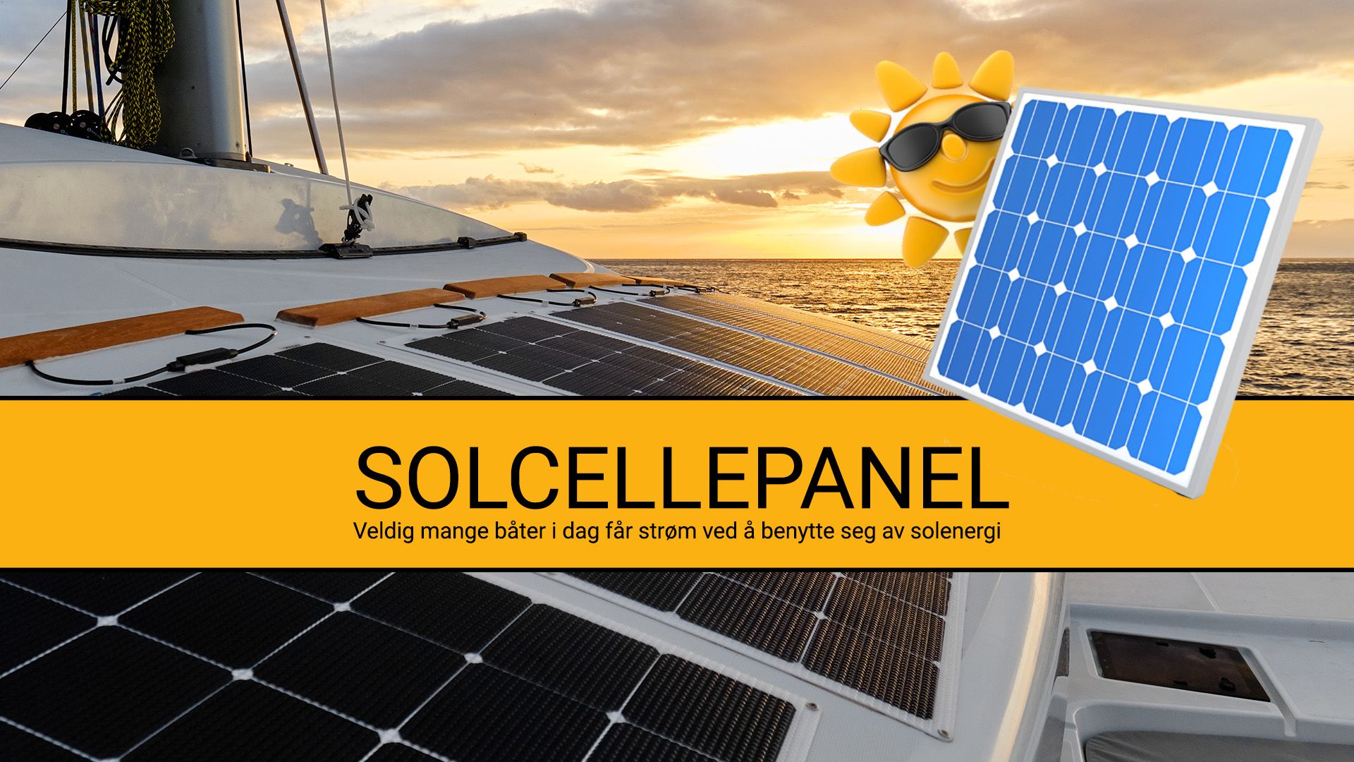 Les mer om solcellepanel i båt her