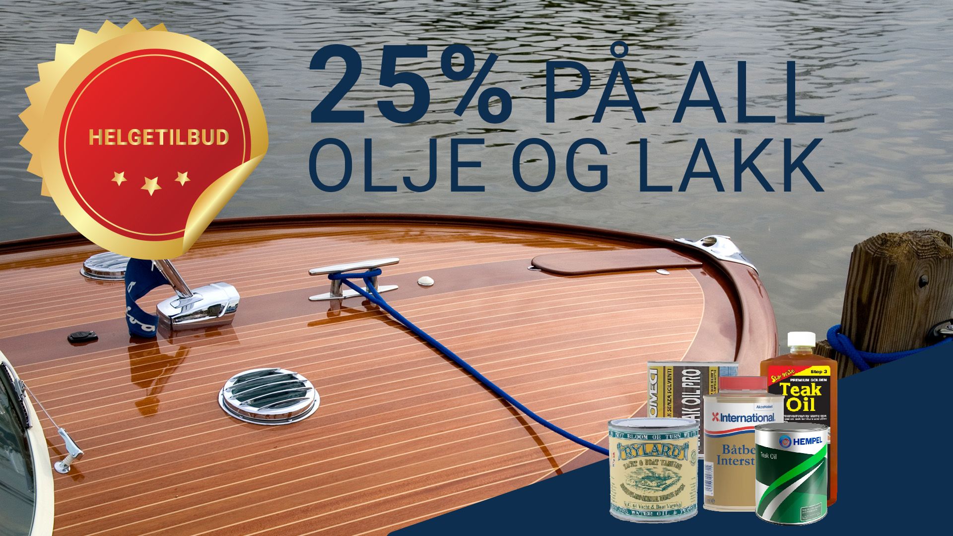 25% rabatt på all olje og lakk i uke 44.