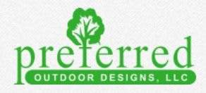 Preferred Outdoor Designs LLC.