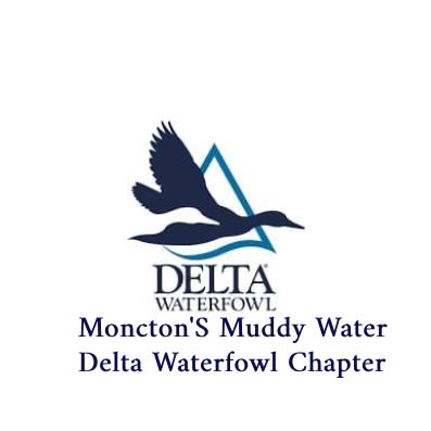 Moncton Muddy Water Delta Waterfowl Chapter