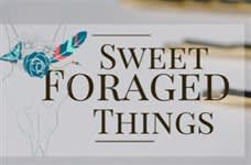 Sweet Foraged Things