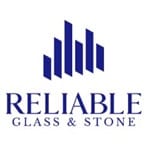 Reliable Glass & Stone