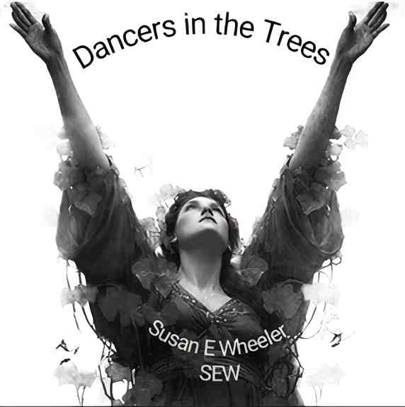 Dancers in the Trees