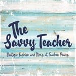 The Savvy Teacher