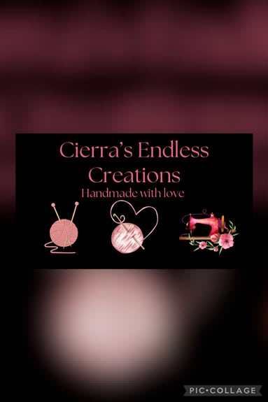 Cierra’s Endless Creations