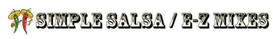 Simple Salsa E-Z mixes