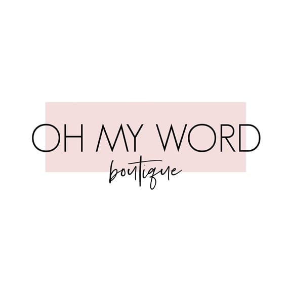 Oh My Word Boutique