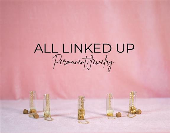 All Linked Up- Permanent Jewelry