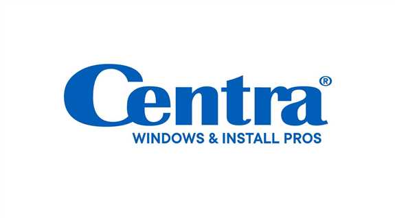 Centra Windows & Install Pros