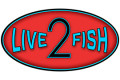 Live 2 Fish